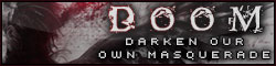 DOOM - Darken Our Own Masquerade DOOM