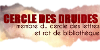 Cercle des Druides : Adepte des Lettres Cercle des Druides : Adepte des Lettres