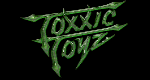 TOXXIC TOYZ TOXXIC TOYZ